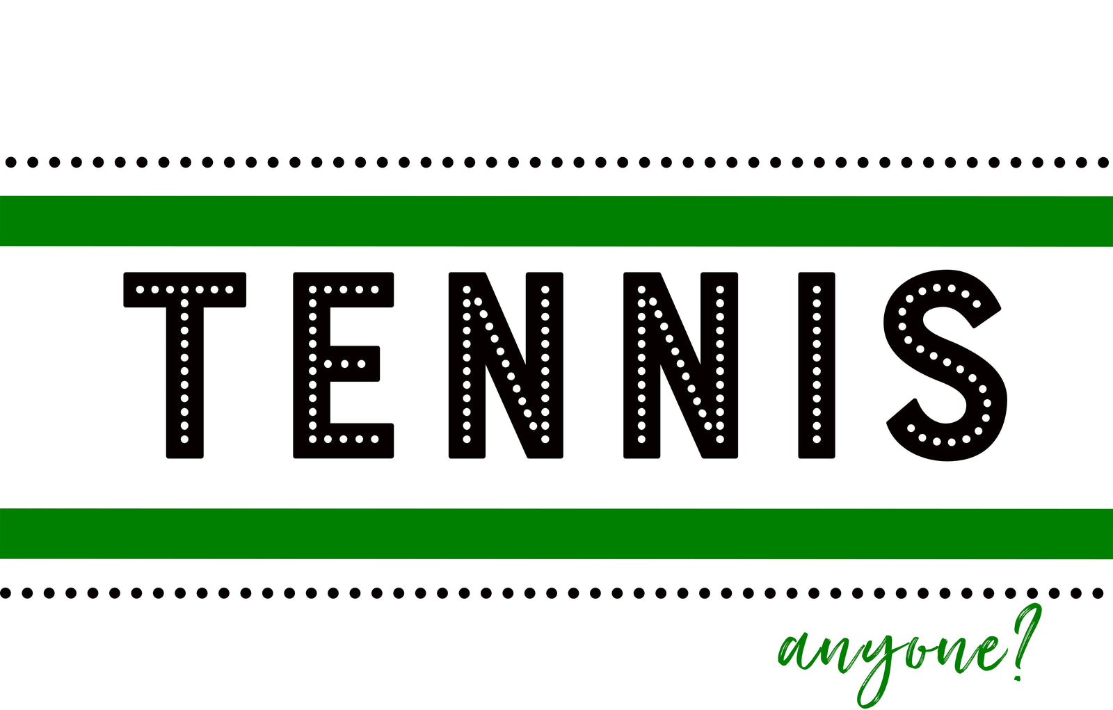 Insert - Tennis Anyone Green