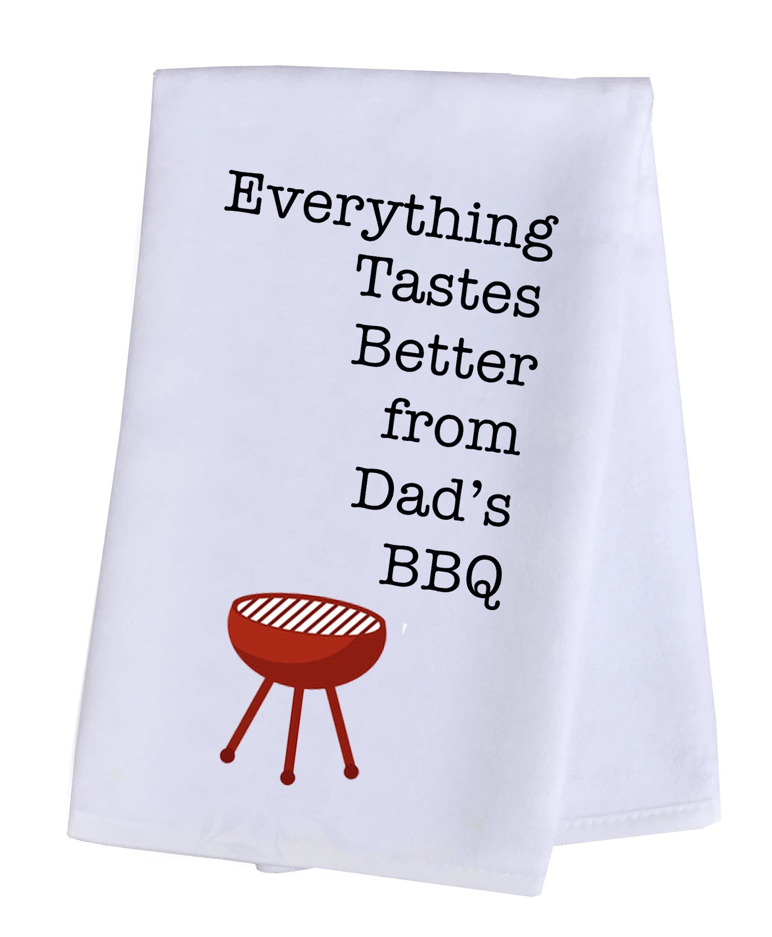 Hand Towel Plush - Everything Tastes Better From Dad's BBQ
